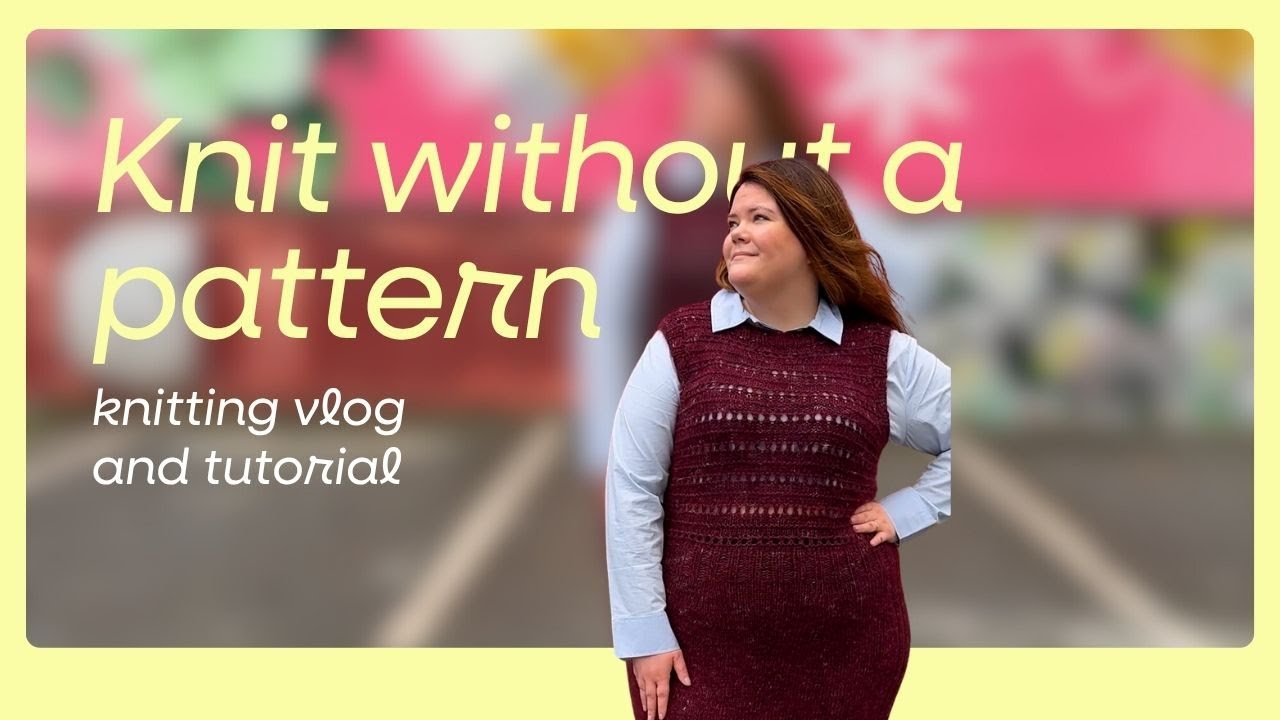 Knitting Without a Pattern My DIY Dress + 4 Must Know Math Hack