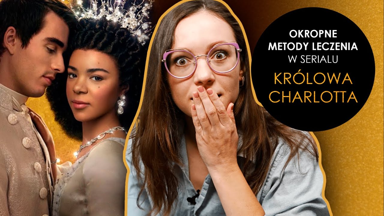 Na co chorował kr&oacute;l w serialu KR&Oacute;LOWA CHARLOTTA?