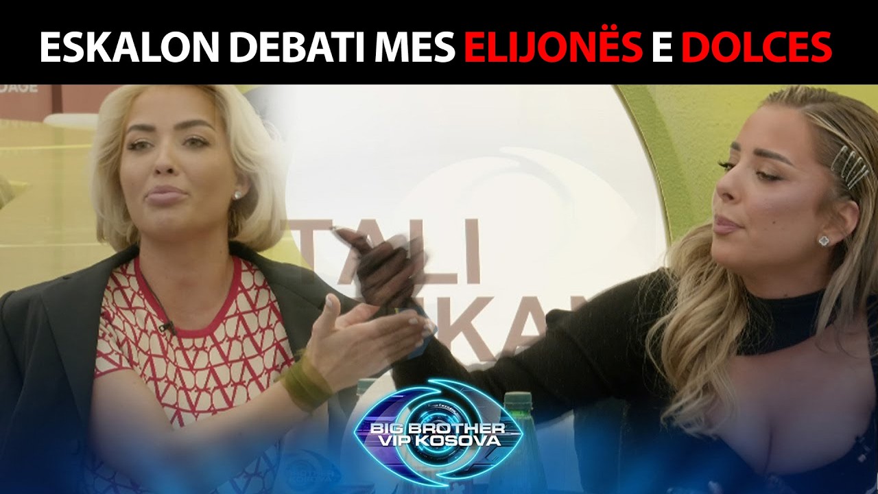 “Picirruke, budalle e fëlliqur”/“Mbylle gojën” ESKALON debati mes Elijonës e Dolces – Ora 7