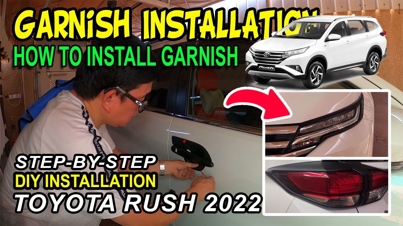 How to Install Garnish Toyota Rush Daihatsu Terios 2022 2023
