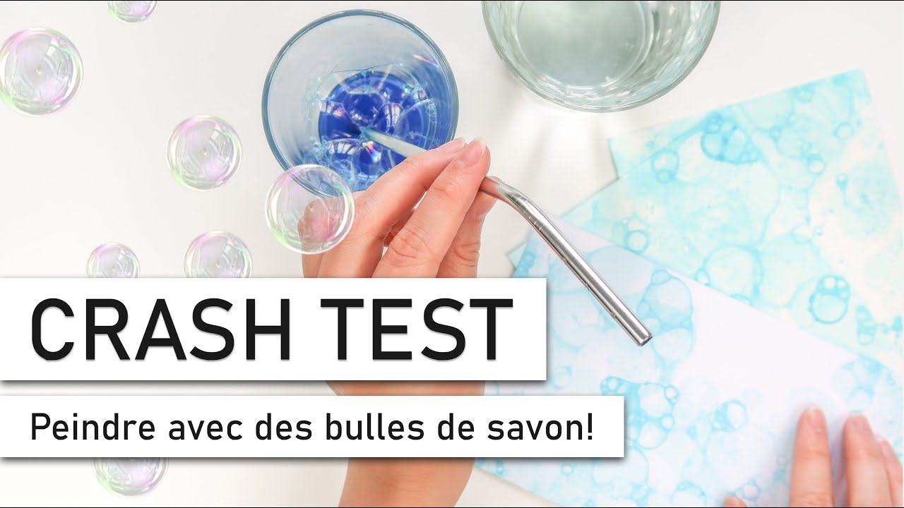 CRASH TEST AQUARELLE 🧼 Peindre avec des bulles de savon !