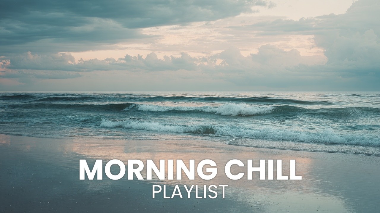 Warm Days and Soft Beats Chill Mix