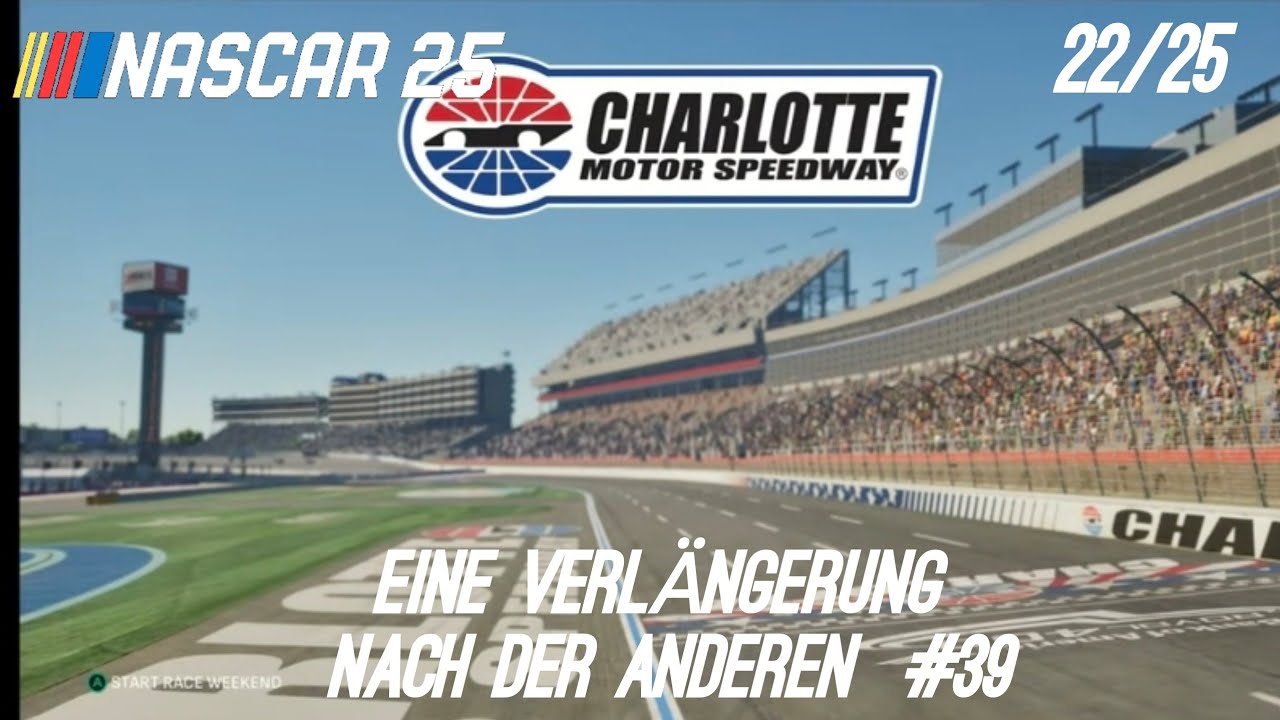 EINE VERLÄNGERUNG NACH DER ANDEREN / NASCAR 25 KARRIERE #39 (no commantary gameplay)