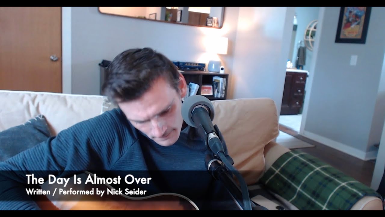 Original Song: The Day Is Almost Over