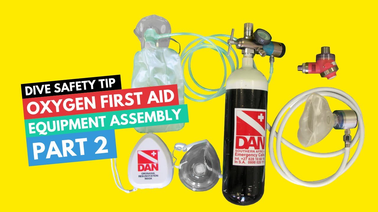Dive Safety Tips: Oxygen First Aid - DAN Kit Assembly - Free Flow Mask