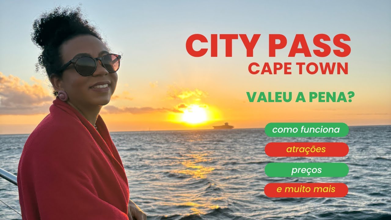 City Pass + Hop-On Hop-Off Cape Town - Como Funciona? Guia Completo