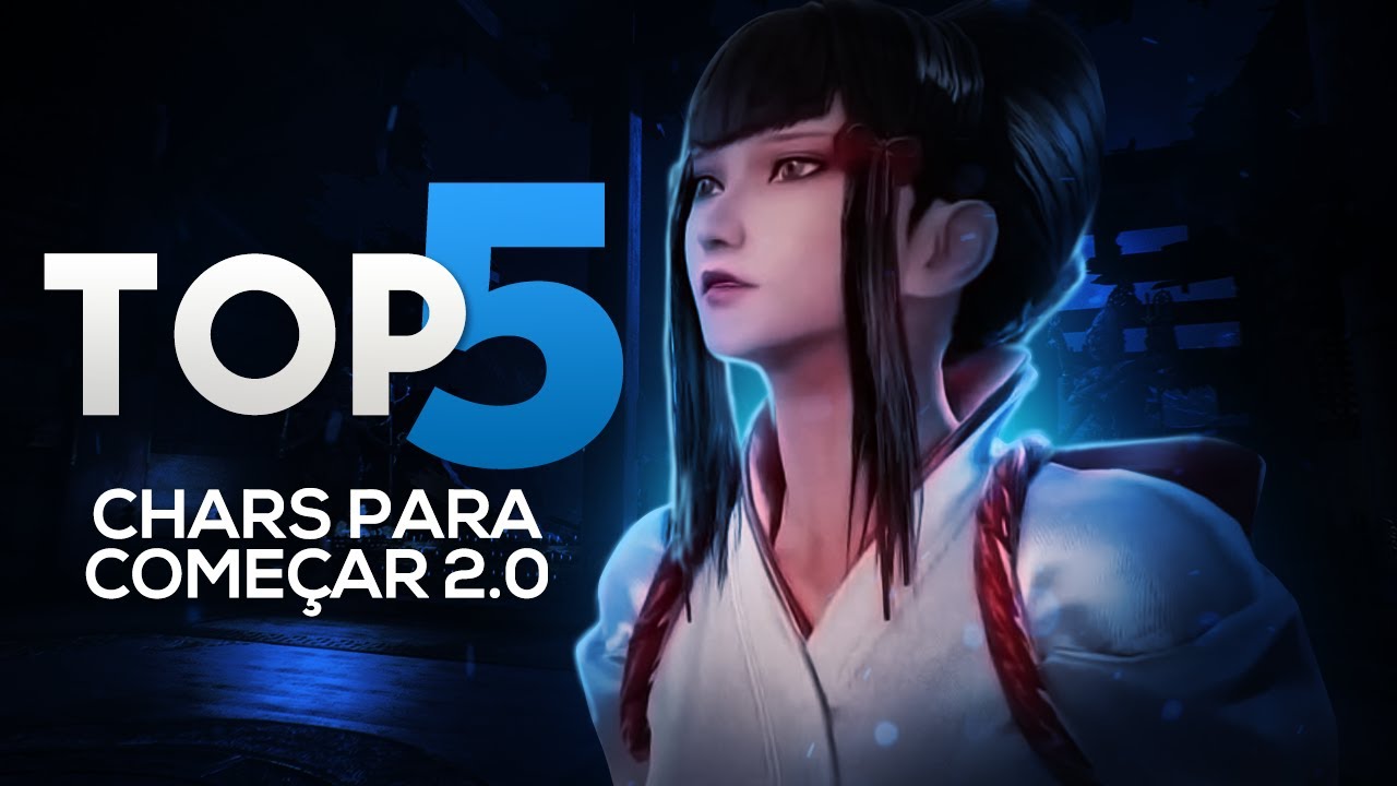 TOP 5 Personagens pra começar 2.0 (TEKKEN 7 SEASON 5.10 PT-BR)