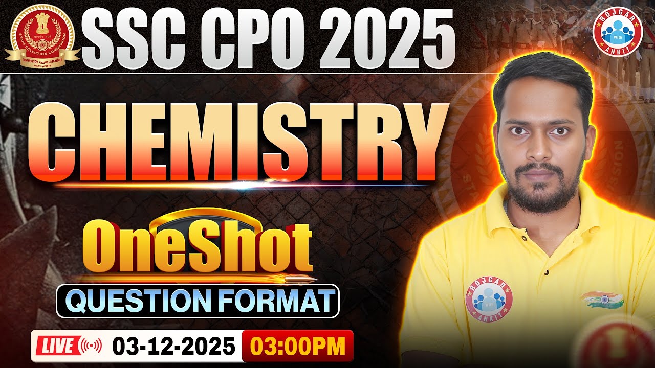 SSC CPO Chemistry One Shot 2025 | SSC Chemistry Marathon | CPO Marathon Class🔥