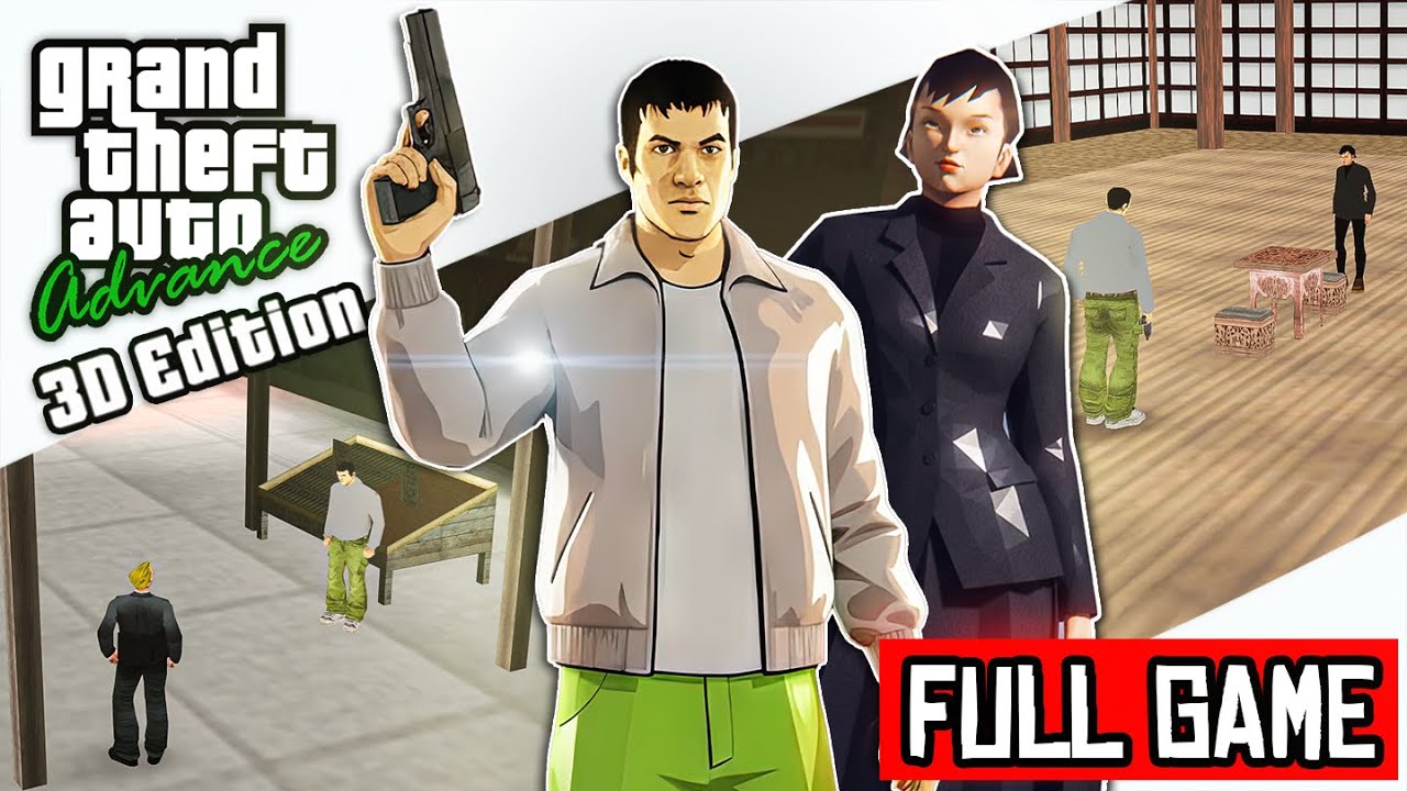 GTA Advance 3D Edition - Full Game Walkthrough (Renderware Engine)