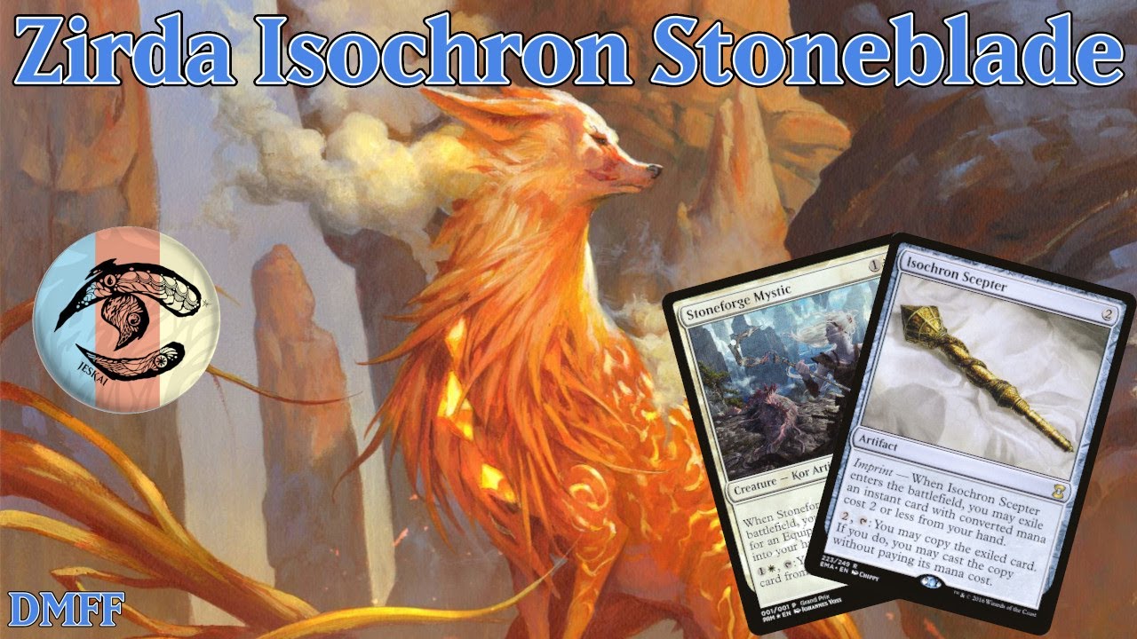 Zirda Isochron Stoneblade - Modern Deck Tech! MTG