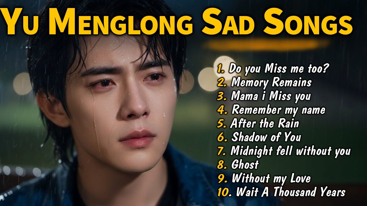 YU MENGLONG SAD SONG PLAYLIST 🥀 Heartbreaking Covers by Alan Yu #yumenglong #alanyumenglong