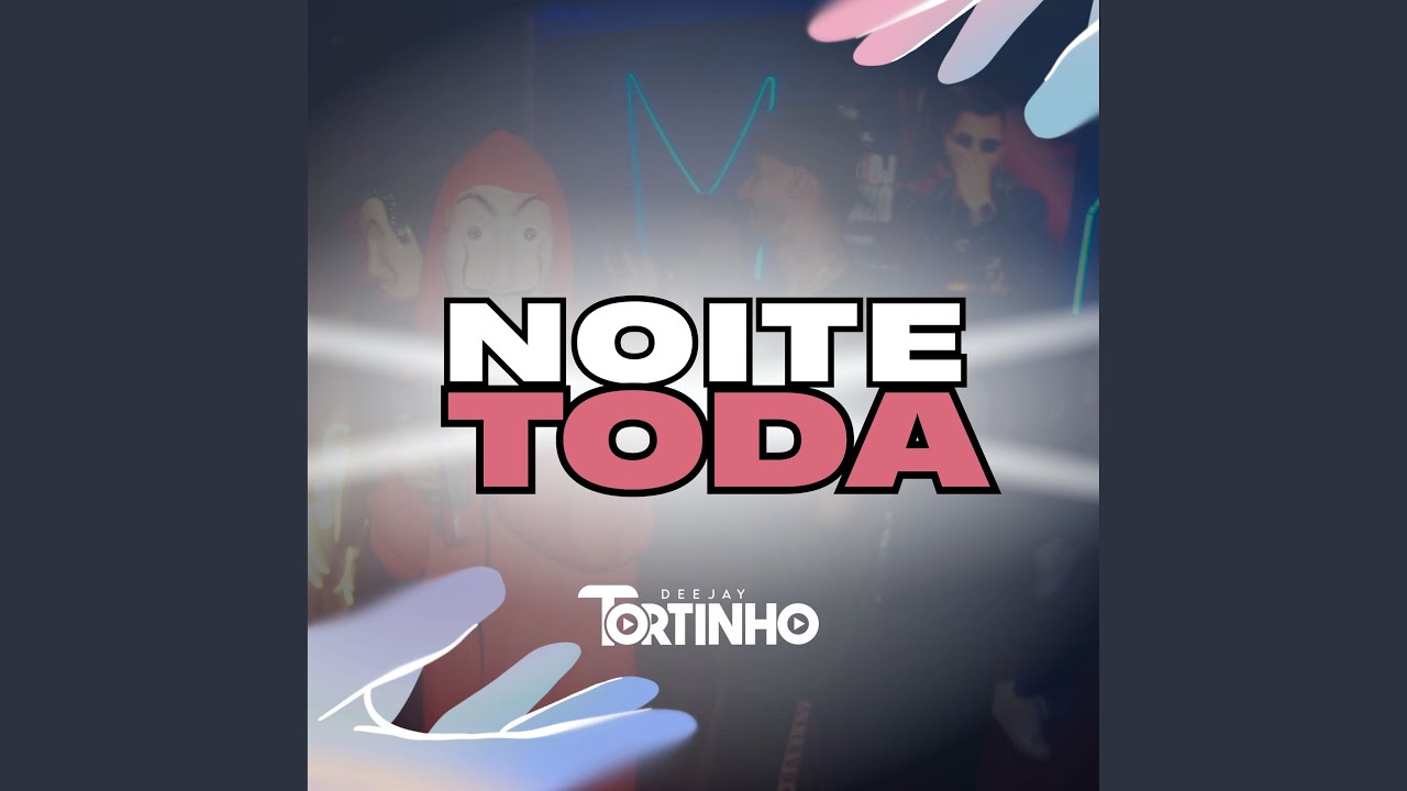 Noite Toda