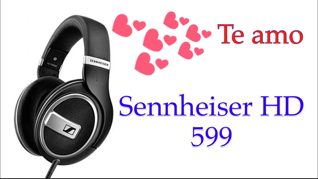 Sennheiser HD 599 | El audifono que lo tiene todo