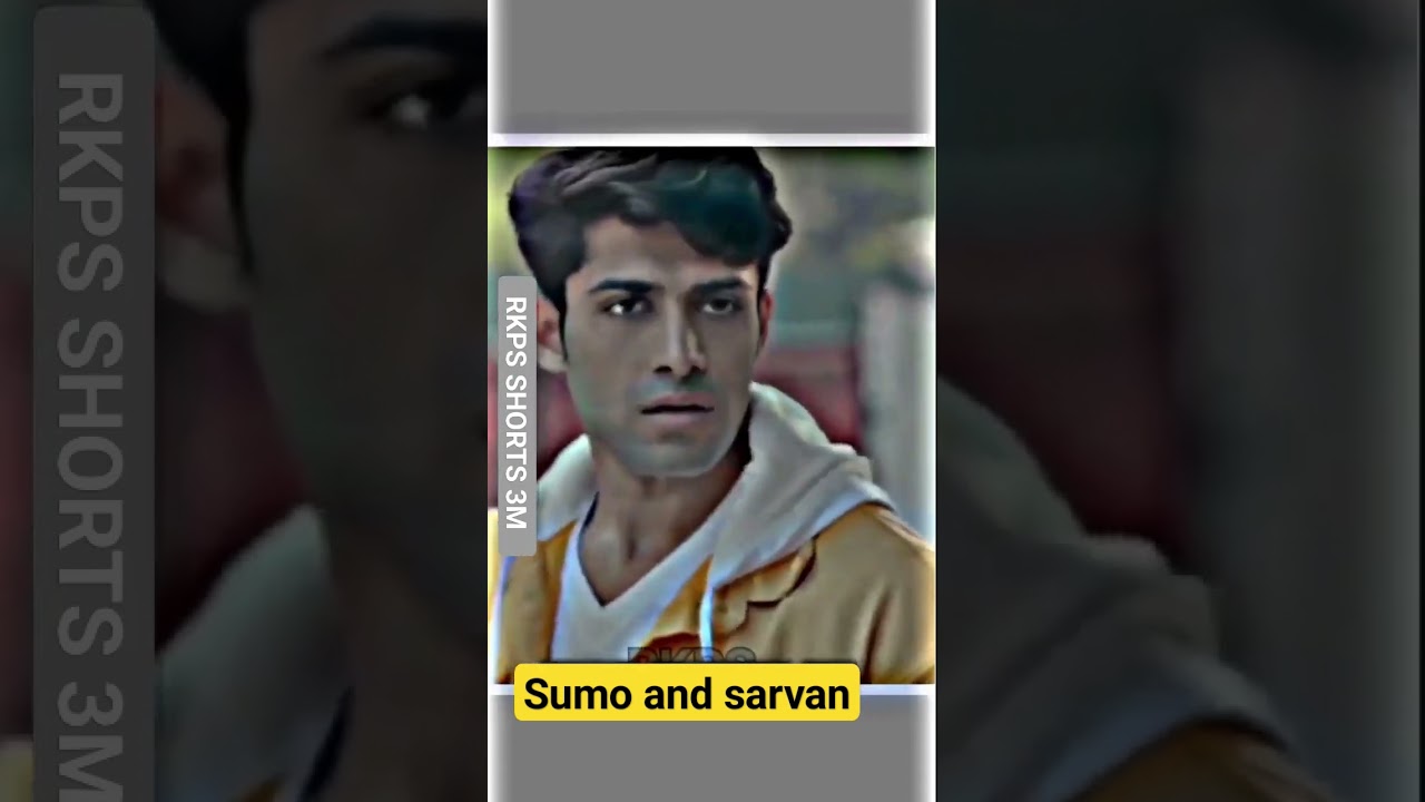 sumo and sarvan true love  story 