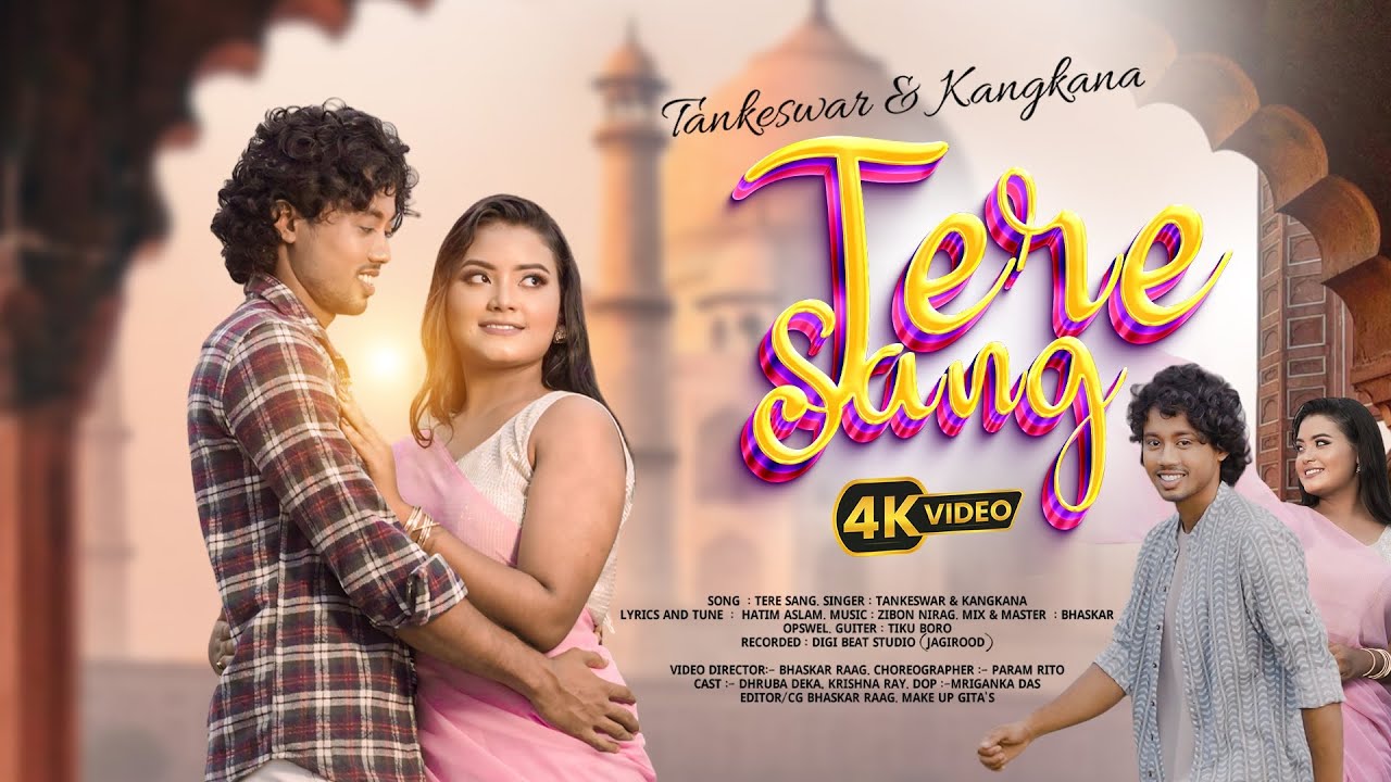 TERE SANG HINDI MUSIC VIDEO// TANKESWAR// ZIBON NIRAG// BHASKAR RAAG