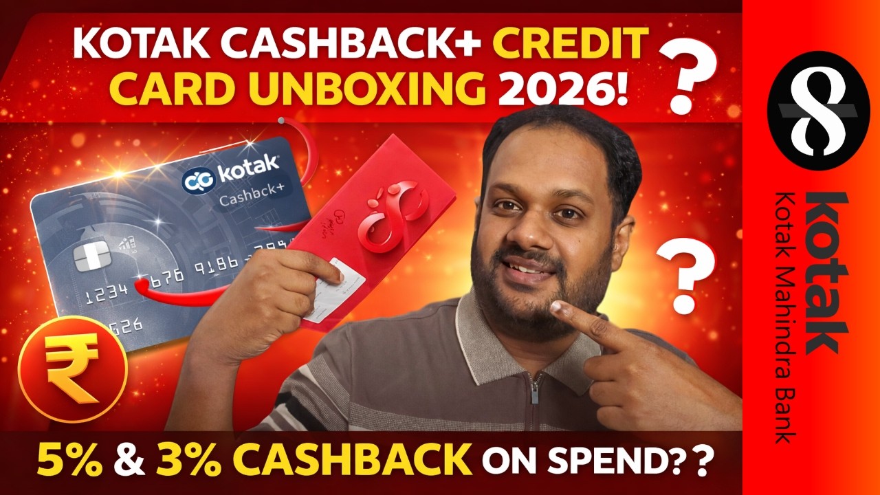 KOTAK CASHBACK+ CREDIT CARD UNBOXING 2026 ? 5% & 3% CASHBACK ON SPENDS ? LIFE TIME FREE ?
