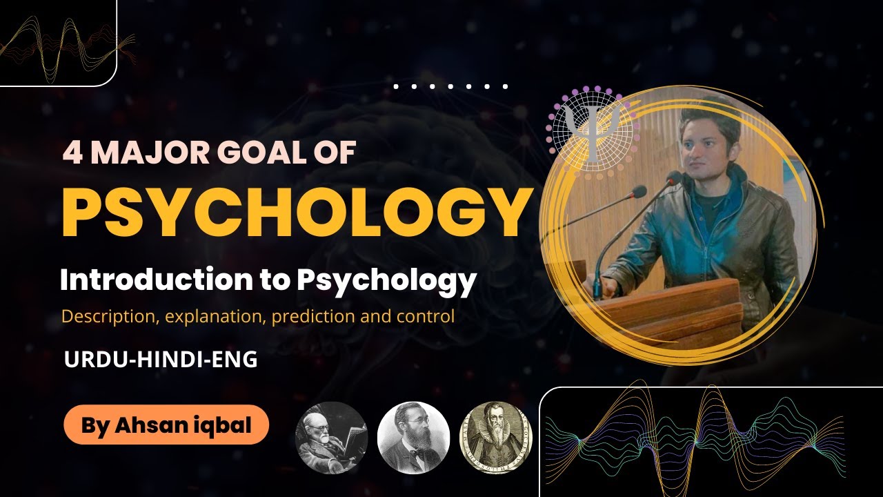 Goals of Psychology | Four major goals of Psychology | Introduction too Psychology #psychology