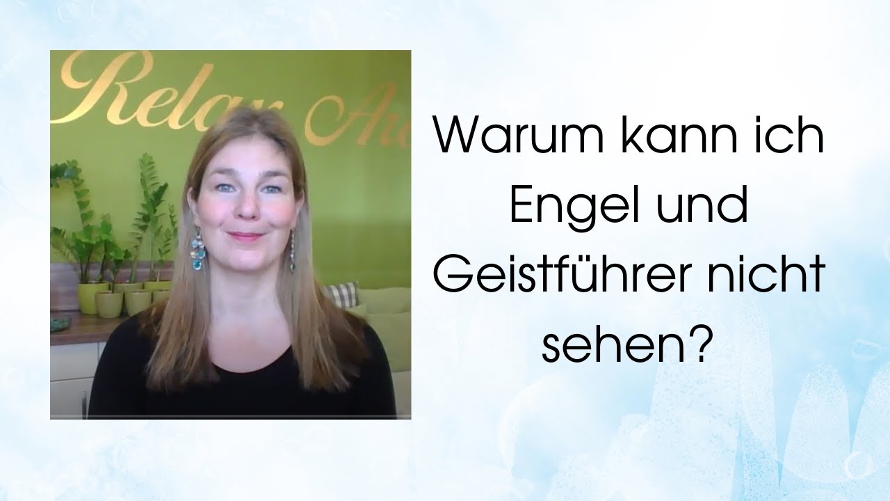 Warum kann ich Engel und Geistführer nicht sehen?