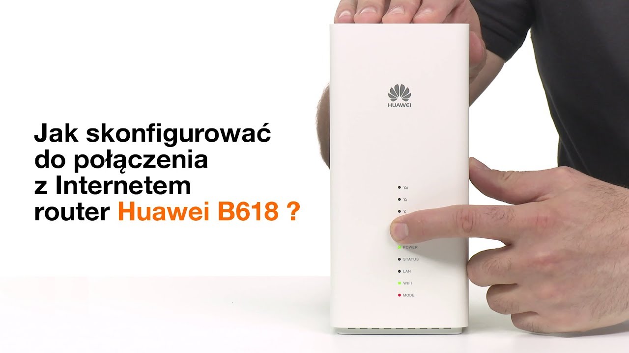 ORANGE EKSPERT - Jak skonfigurować router Huawei B618?