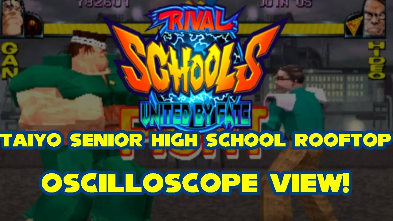 Rival Schools : United by Fate (ARCADE) - Taiyo Senior High School Rooftop - Oscilloscope View!