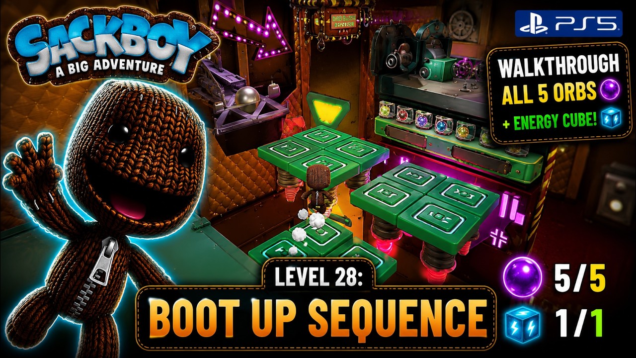 Sackboy | Level: Boot Up Sequence | Walkthrough to All 5 Orbs + Energy Cube!