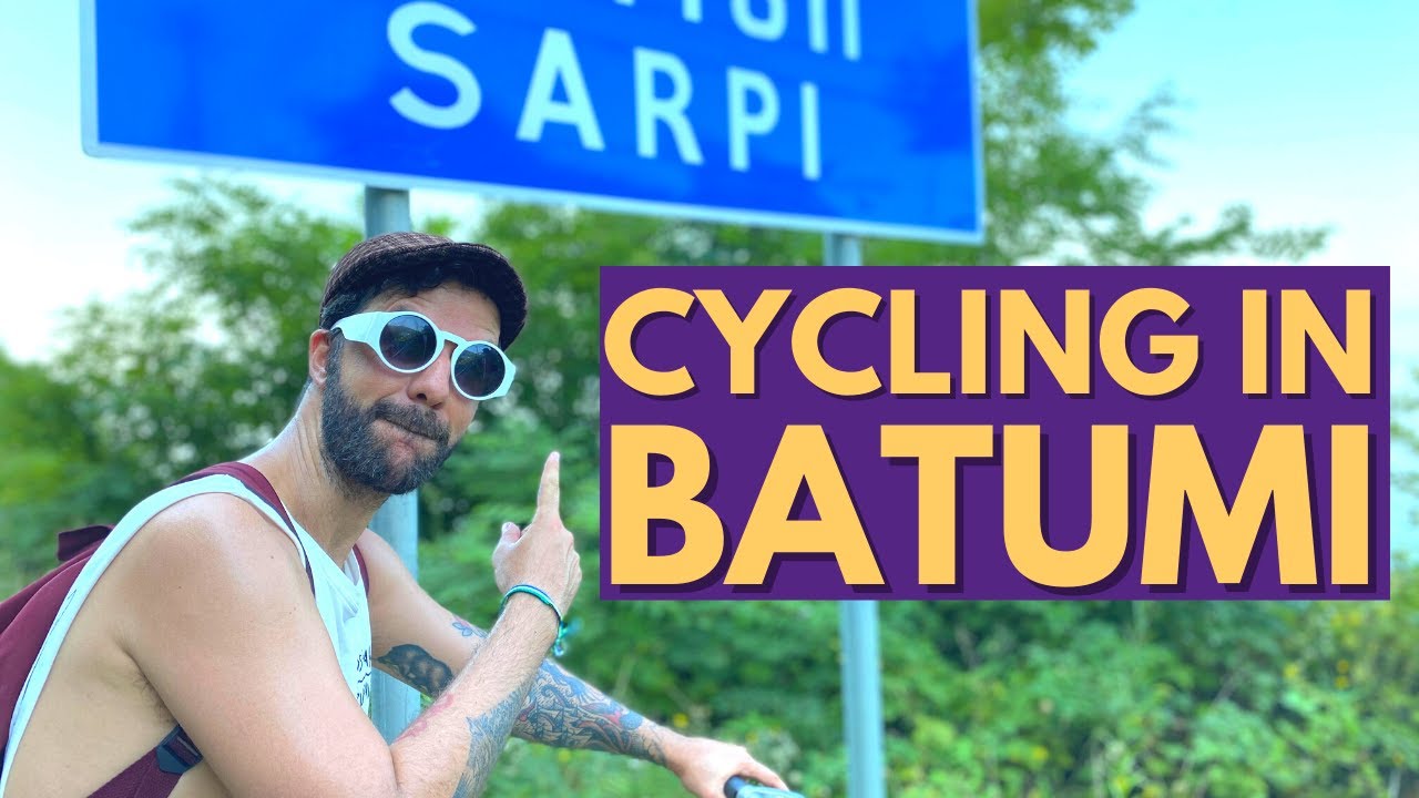 Cycling from Batumi, Georgia to Sarpi - What's it like?!