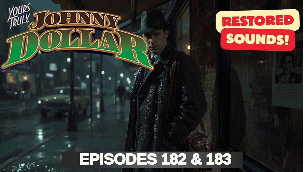 Yours Truly, Johnny Dollar | Episodes 182 & 183: Amita Buddha Matter, Alfred Chambers Matter | ASMR