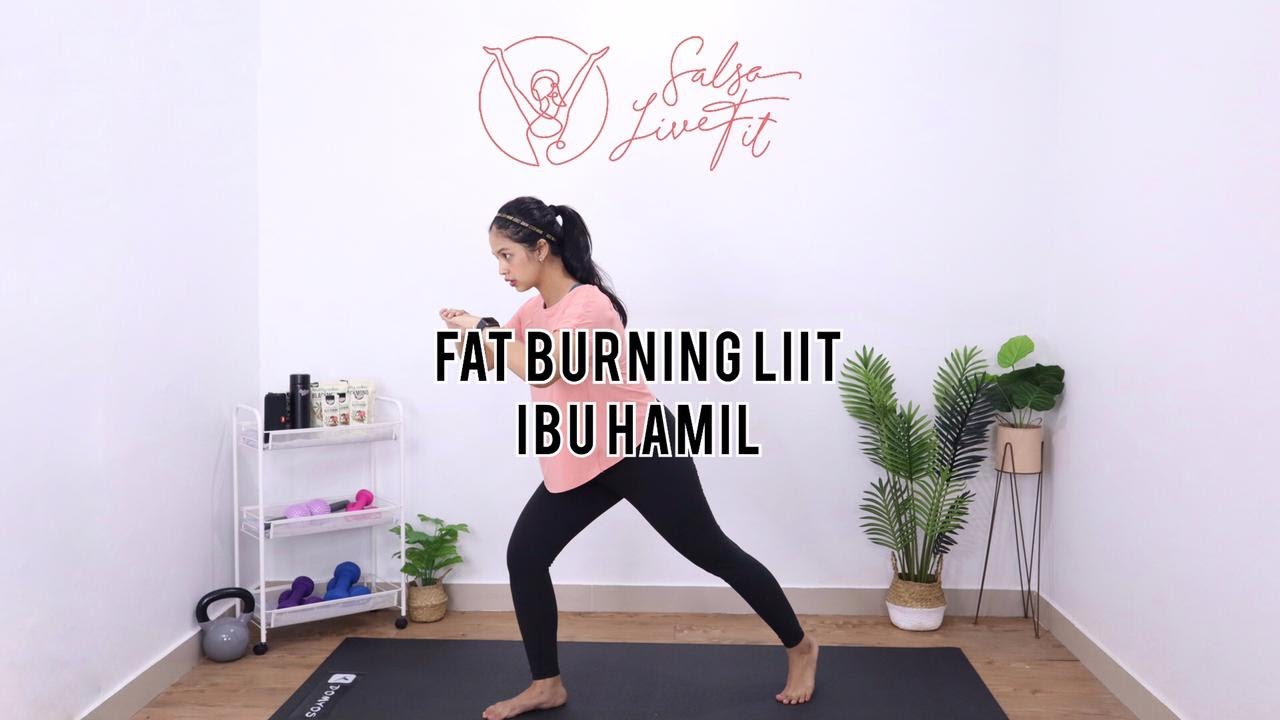 Fat Burning LIIT Ibu Hamil