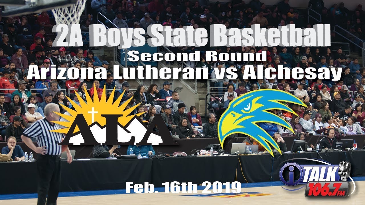Arizona Lutheran vs Alchesay Boys 2A State Quarterfinals Full Game