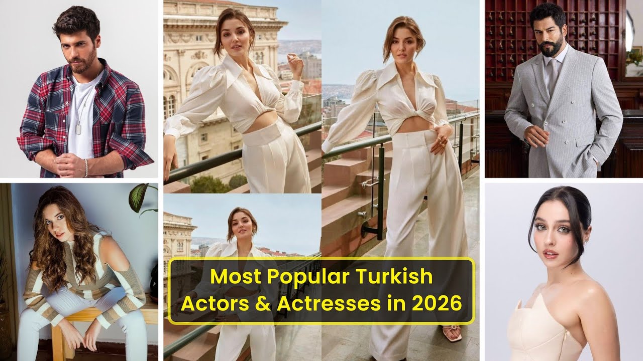 Most Popular Turkish Actors & Actresses in 2026
