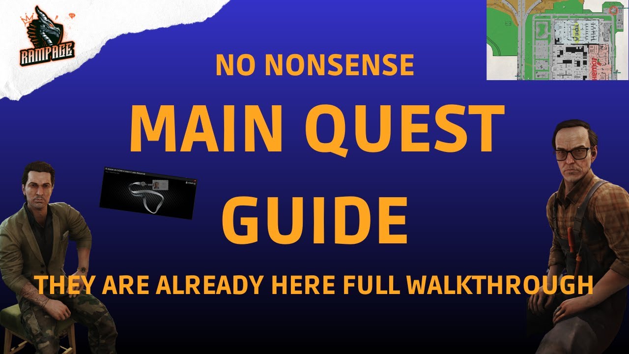 They Are Already Here Full Walkthrough - A Quick No-Nonsense Guide - Escape From Tarkov