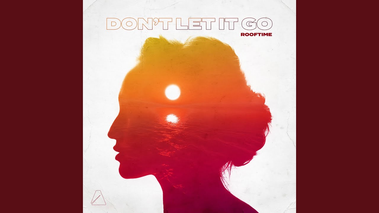 Don't Let It Go