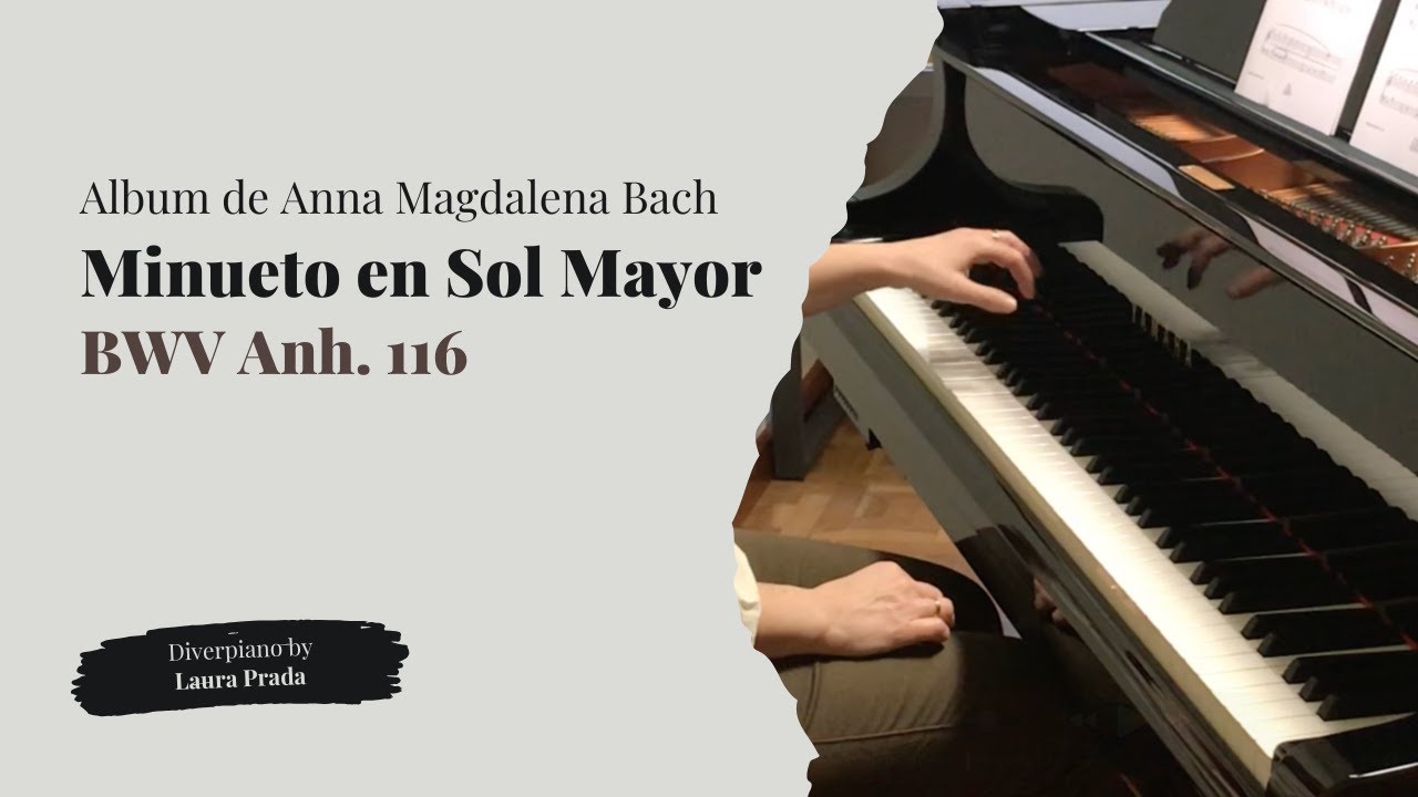 BACH Minueto SolM BWV Anh. 116 por Laura Prada