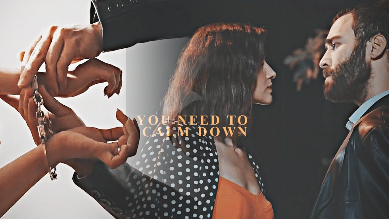 ipek & sahin | you need to calm down