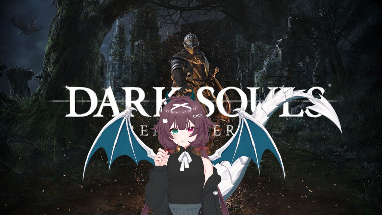 【DARK SOULS】私の物語はここから始まる（完全初見プレイ） #15
