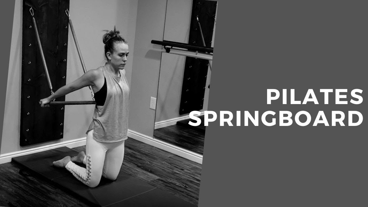 Pilates Springboard Session with Shoulder Emphasis (Demonstration)