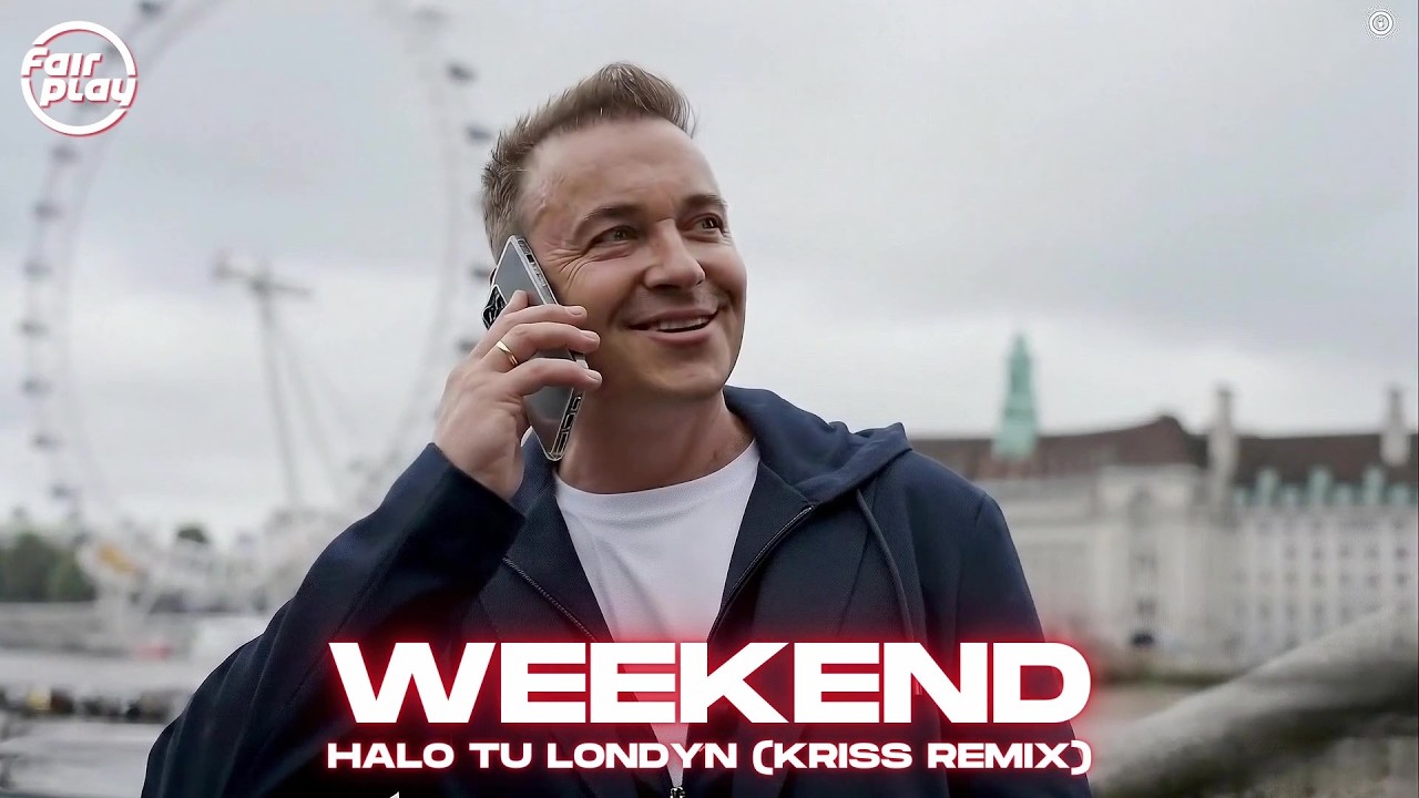 Halo tu Londyn &ndash; WEEKEND (Kriss Remix) ❗ Nowość Disco Polo 2025