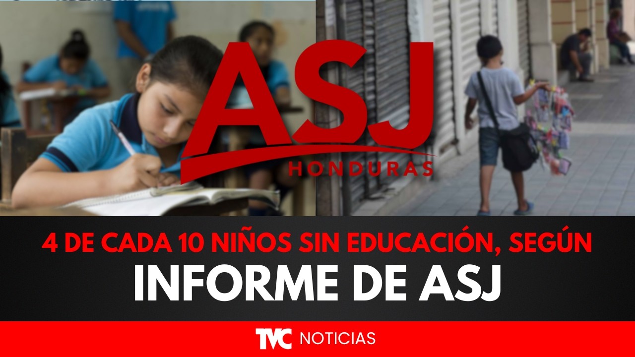 Informe ASJ revela que 4 de cada 10 niños hondureños no asisten a la escuela
