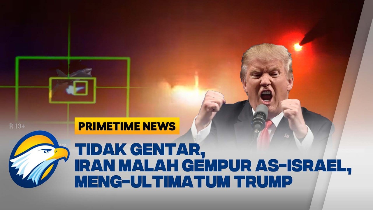 SITUASI TERKINI PERANG IRAN VS AS ISRAEL, SALING SERANG TEBAR ANCAMAN | Primetime News