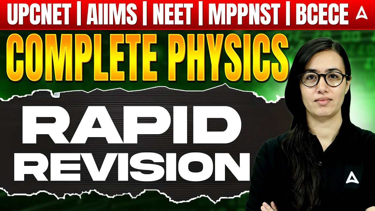 Complete Physics Rapid Revision 🔥 | AIIMS, NEET, MPPNST, BCECE, UPCNET 2026