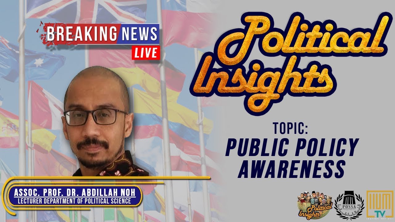 Political Insights | Season 1 | Episode 1 I Public Policy Awareness