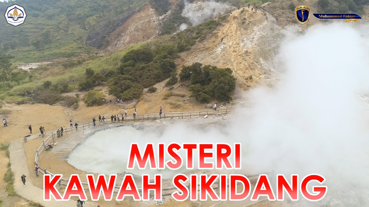 MISTERI KAWAH SIKIDANG DIENG