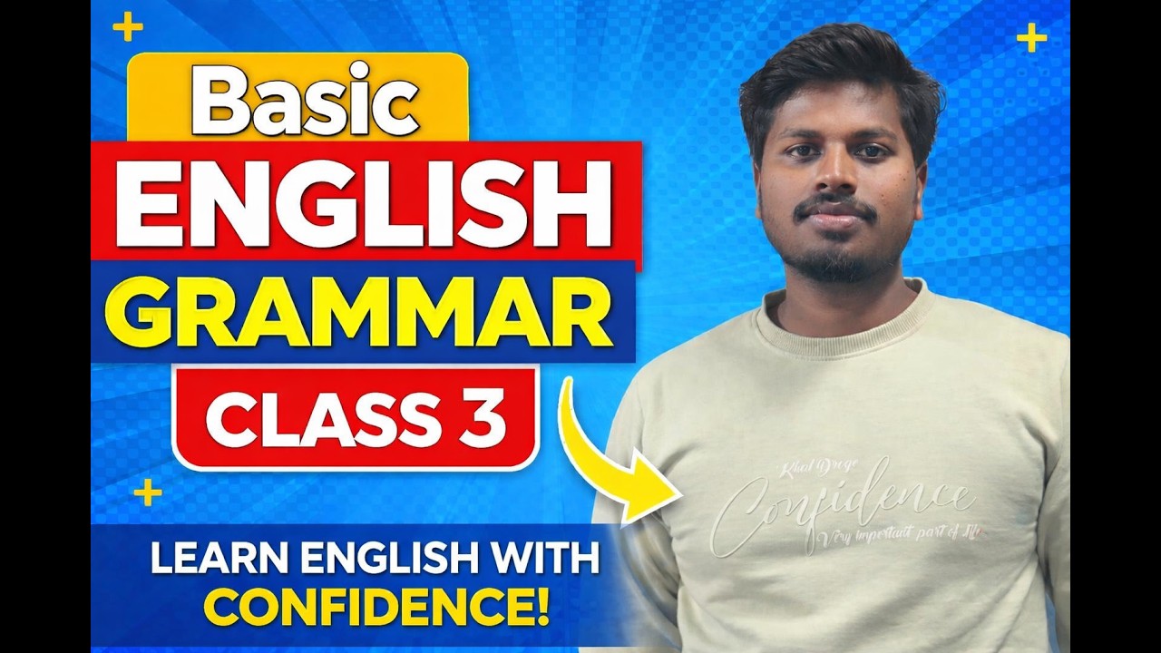 # BASIC ENGLISH GRAMMAR CLASS 03 | ENGLISH BY MANISH SIR | ENGLISH FOUNDATION BATCH.