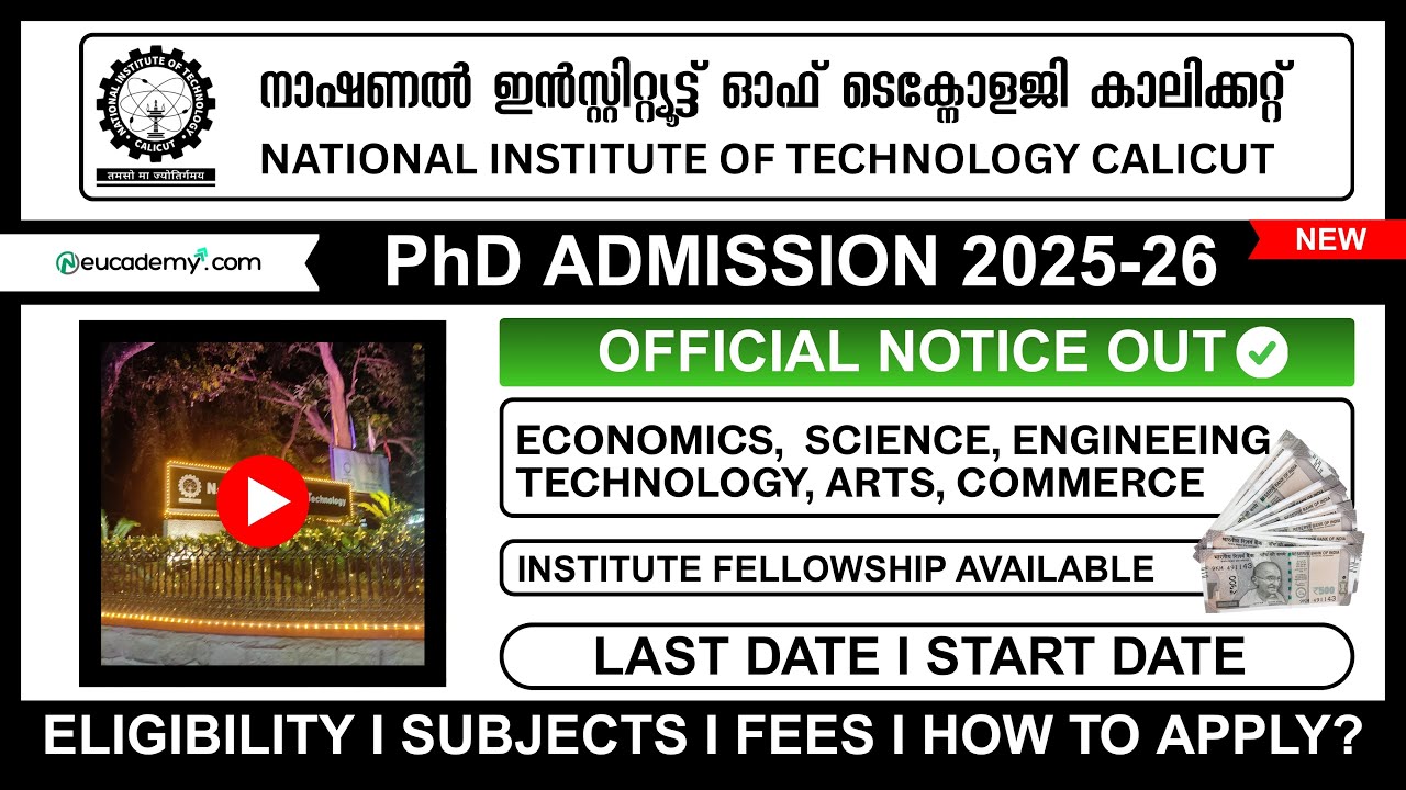 NIT Calicut PhD Admission 2025 26 |   Eligibility, Last Dates, Subjects, Fees & Fellowships!