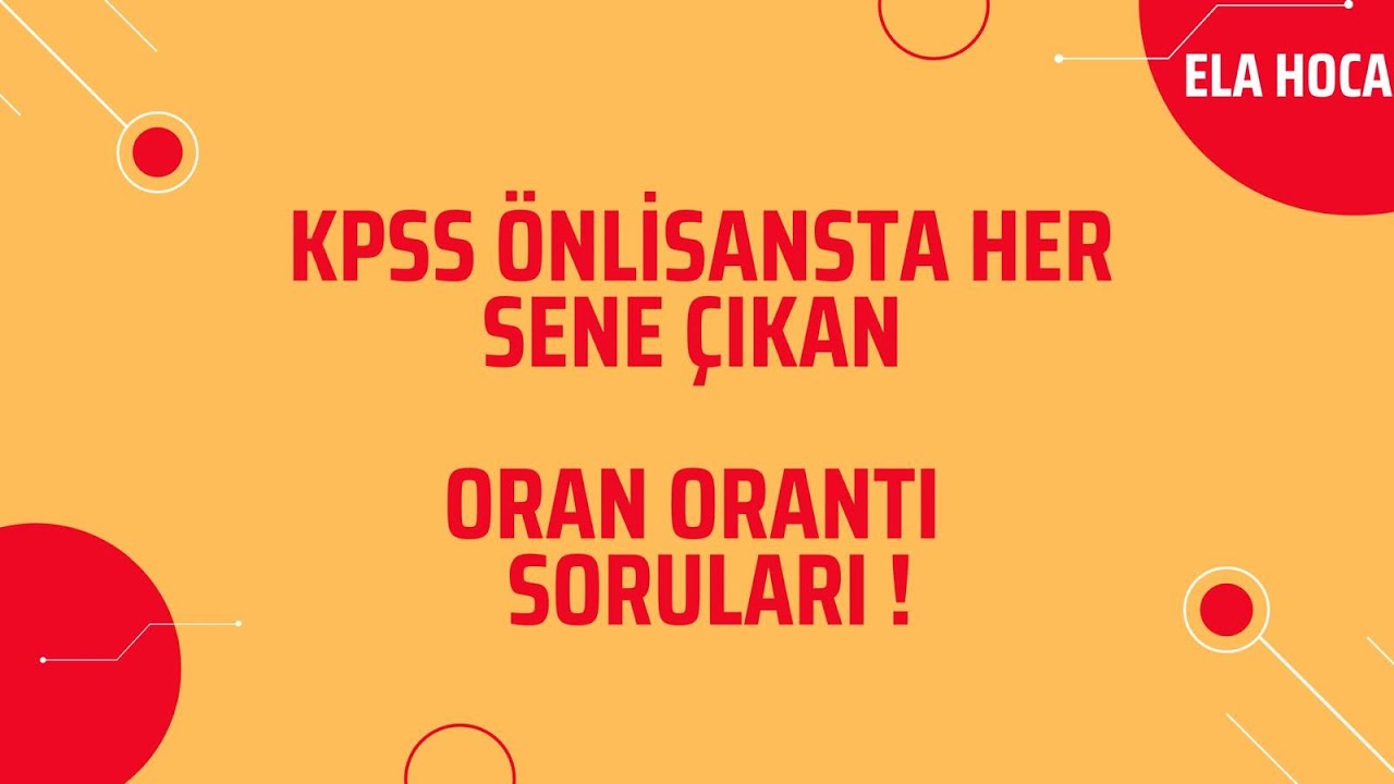 KPSS ÖNLİSANS MATEMATİK ÇIKMIŞ SORULARA BENZER ORAN ORANTI SORU ÇÖZÜMÜ