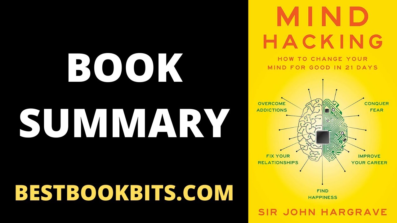 Mind Hacking | John Hargrave | Book Summary