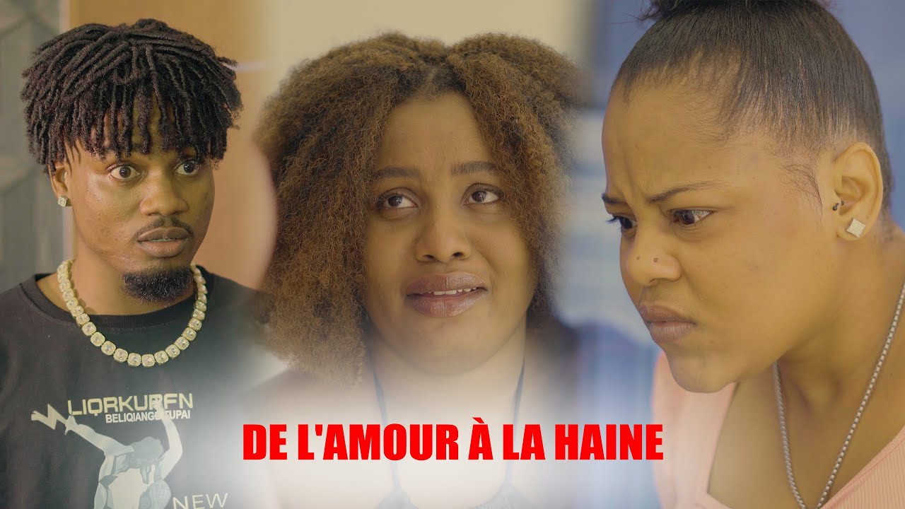 De l'Amour à la Haine
