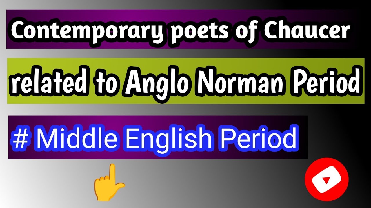 Contemporary poets of Chaucer l l Anglo Norman Period # English Literature 📚📚📚📚