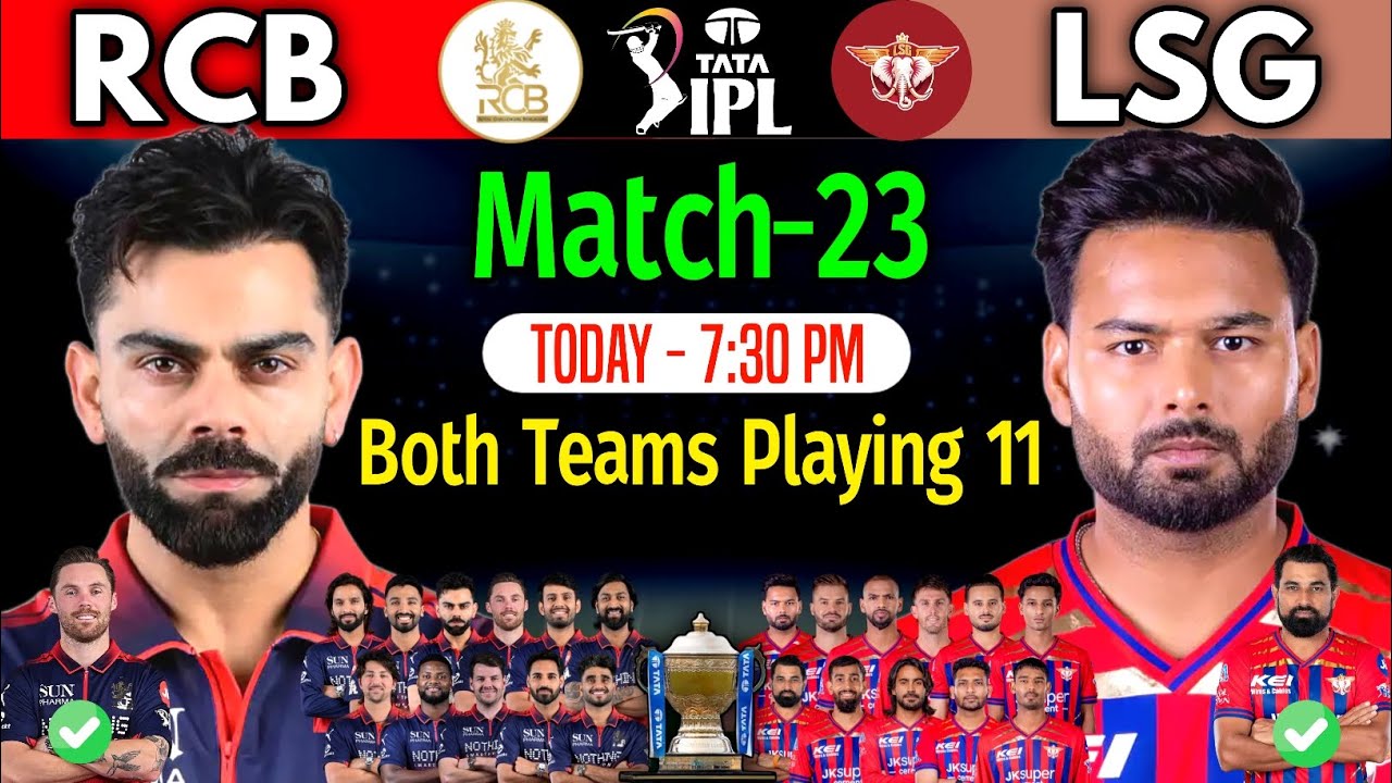 IPL 2026 | Match 23 | Bangalore vs Lucknow (Details & Playing 11) | RCB vs LSG Playing 11 IPL 2026