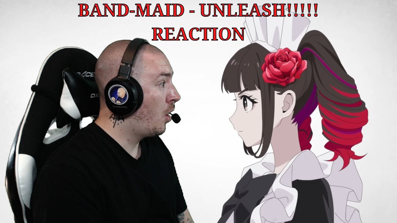 JROCK UNLEASHED! -- BAND-MAID - Unleash!!!!! REACTION